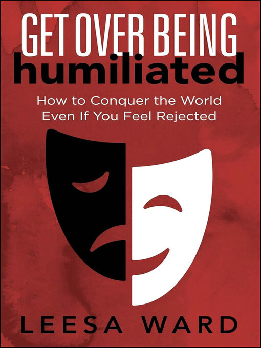 Title details for Get Over Being Humiliated by Leesa Ward - Available